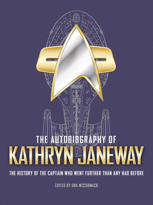 Title details for The Autobiography of Kathryn Janeway by Una Mccormack - Available